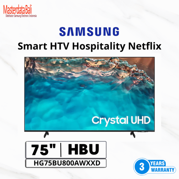 Samsung Hospitality Smart TV 75 Inch NON TKDN – HG75BU800AWXXD