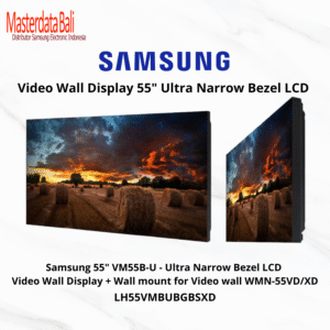 Samsung Ultra Narrow Bezel LCD Video Wall Display (3.5mm bezel-to-bezel) 55" VM55B-U - LH55VMBUBGBSXD