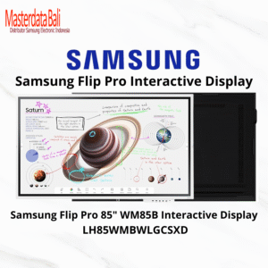 Samsung Flip Pro 85" Interactive Display WM85B - LH85WMBWLGCSXD