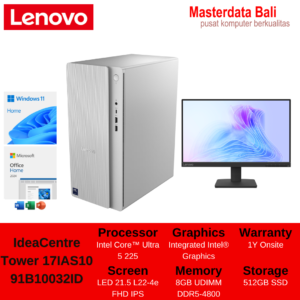 PC Desktop IdeaCentre Tower 17IAS10 Intel Core Ultra 5 225 8GB 512GB Cloud Grey 1Y Onsite Warranty W11HSL + OHS 2024 Include Monitor